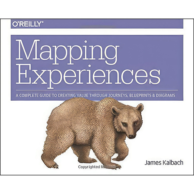 کتاب Mapping Experiences اثر James Kalbach انتشارات OReilly Media