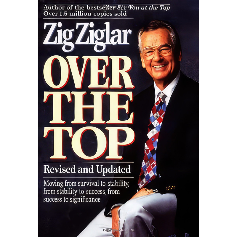 کتاب Over the Top اثر Zig Ziglar انتشارات Thomas Nelson Inc