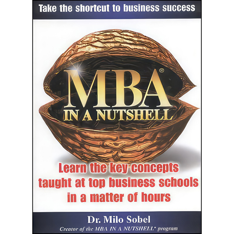کتاب MBA in a Nutshell اثر Milo Sobel انتشارات CCH