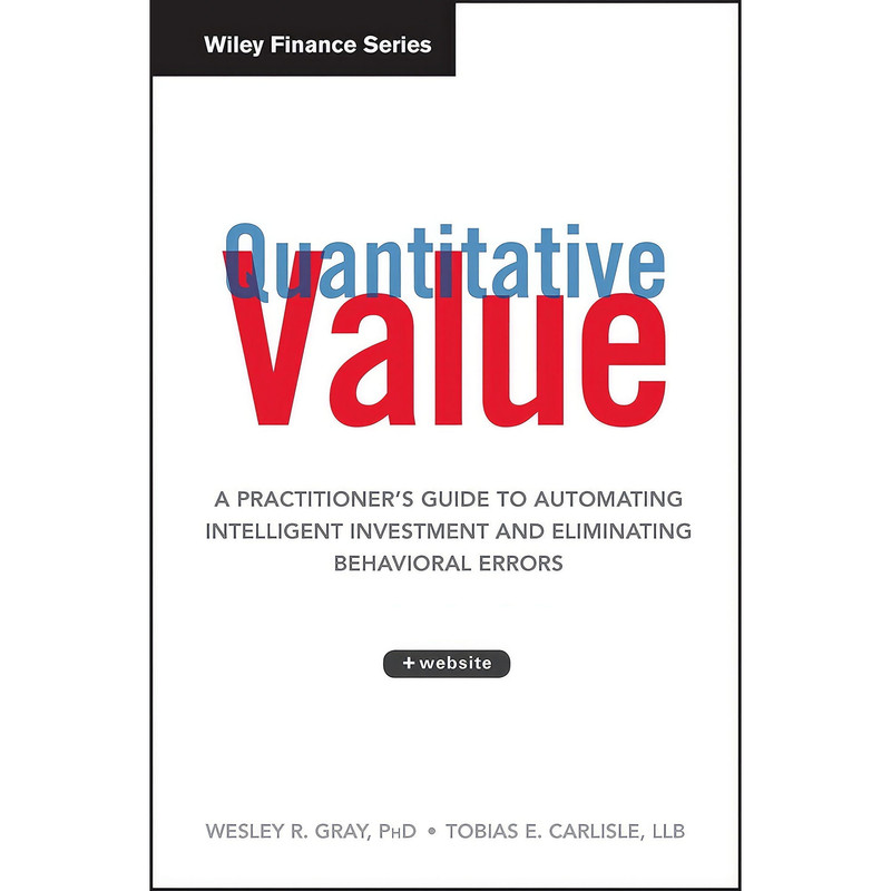 کتاب Quantitative Value, + Web Site اثر Wesley Gray and Tobias Carlisle انتشارات Wiley
