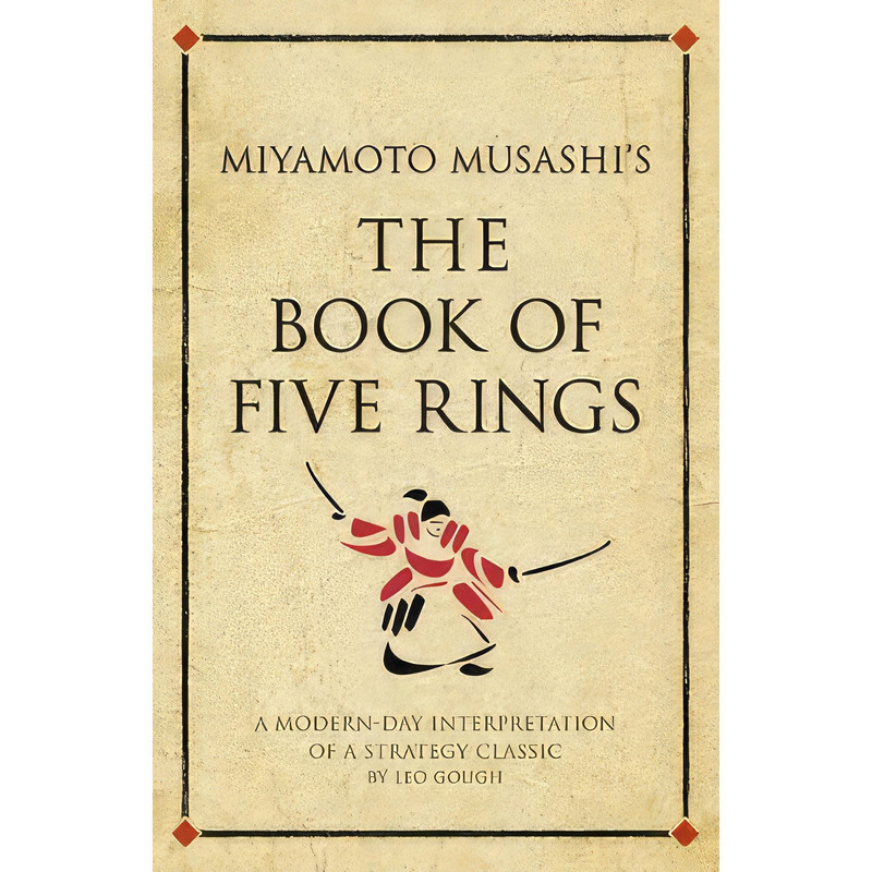 کتاب Miyamoto Musashis The Book of Five Rings اثر Leo Gough انتشارات Infinite Ideas