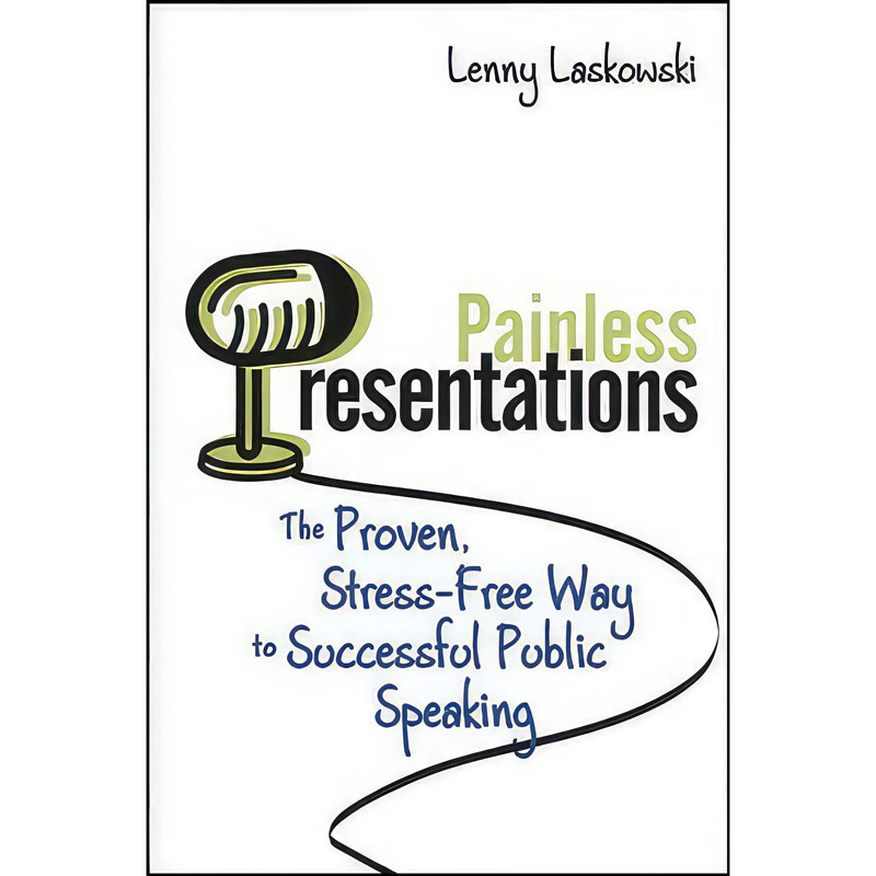 کتاب Painless Presentations اثر Lenny Laskowski and Lenny Laskowski انتشارات Wiley