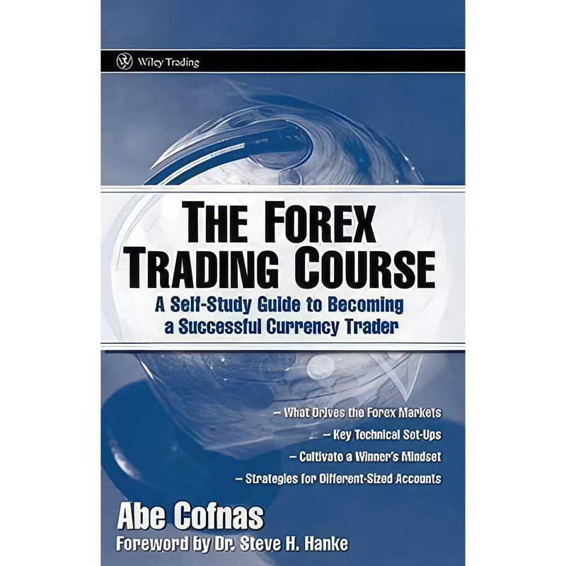 کتاب The Forex Trading Course اثر Abe Cofnas انتشارات Wiley