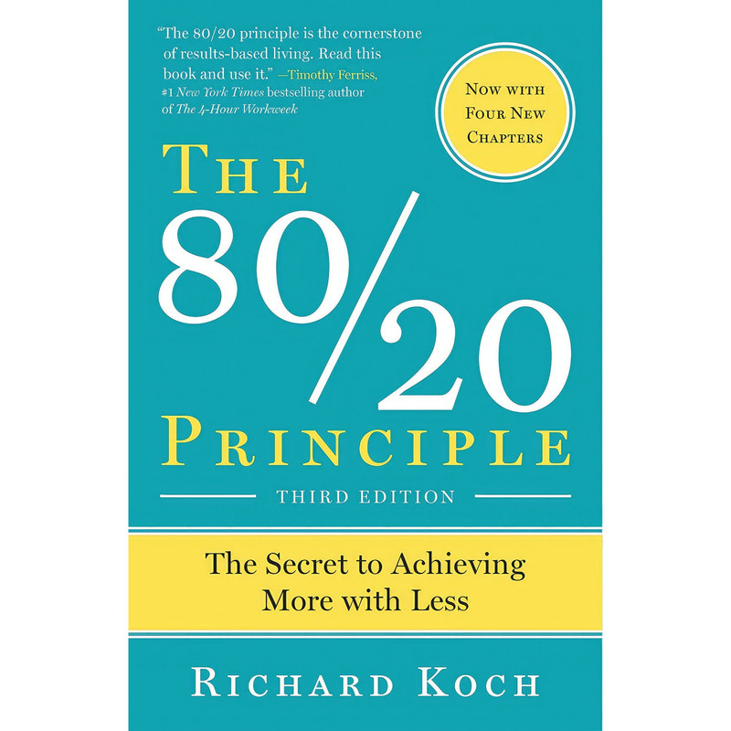 کتاب The 80/20 Principle اثر Richard Koch انتشارات Currency