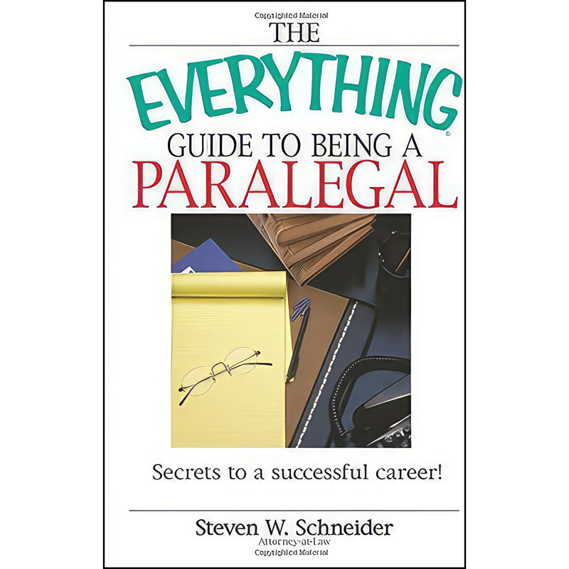 کتاب The Everything Guide To Being A Paralegal اثر Steven W. Schneider انتشارات Everything