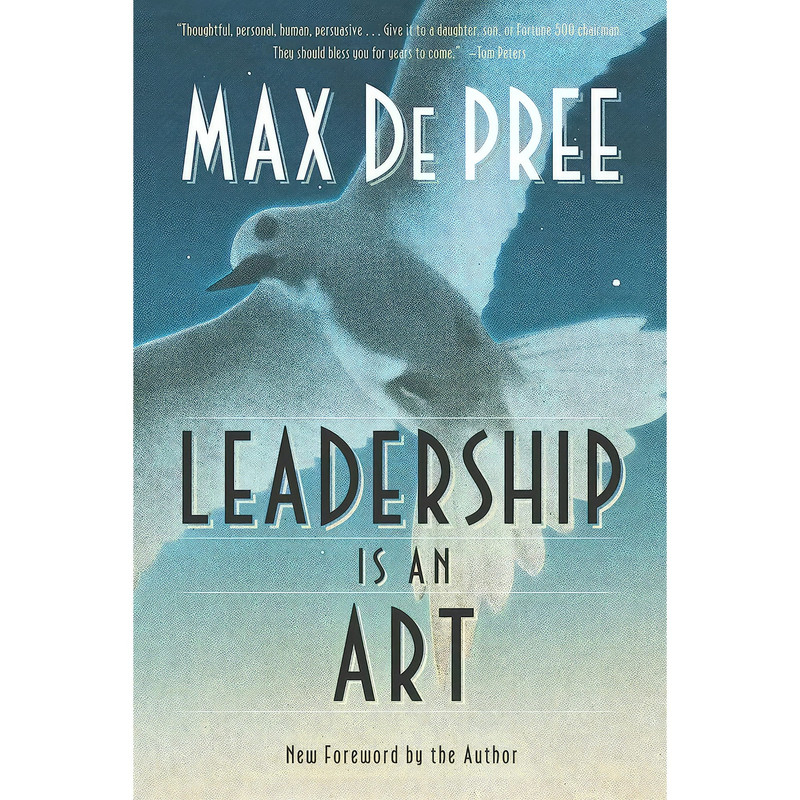 کتاب Leadership Is an Art اثر Max Depree انتشارات Currency
