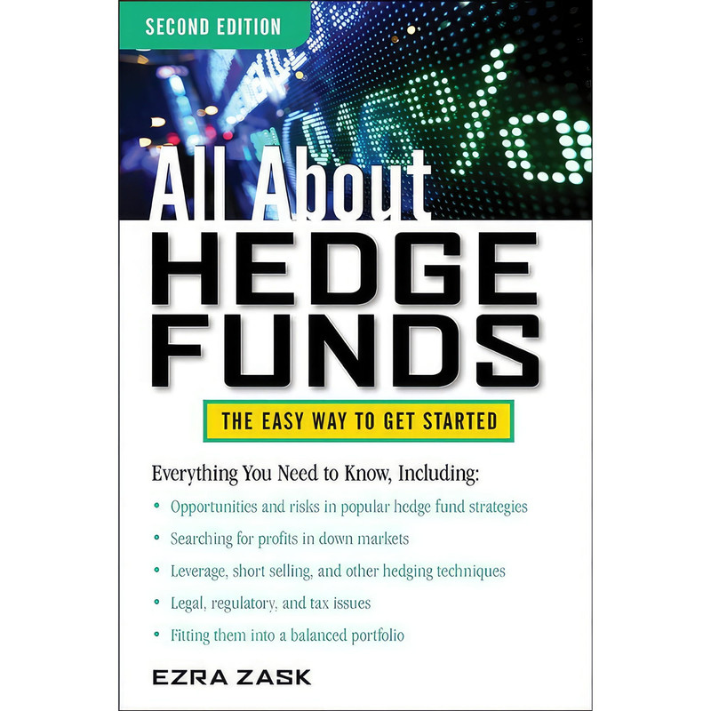 کتاب All About Hedge Funds, Fully Revised Second Edition اثر Ezra Zask and Ezra Zask انتشارات McGraw Hill
