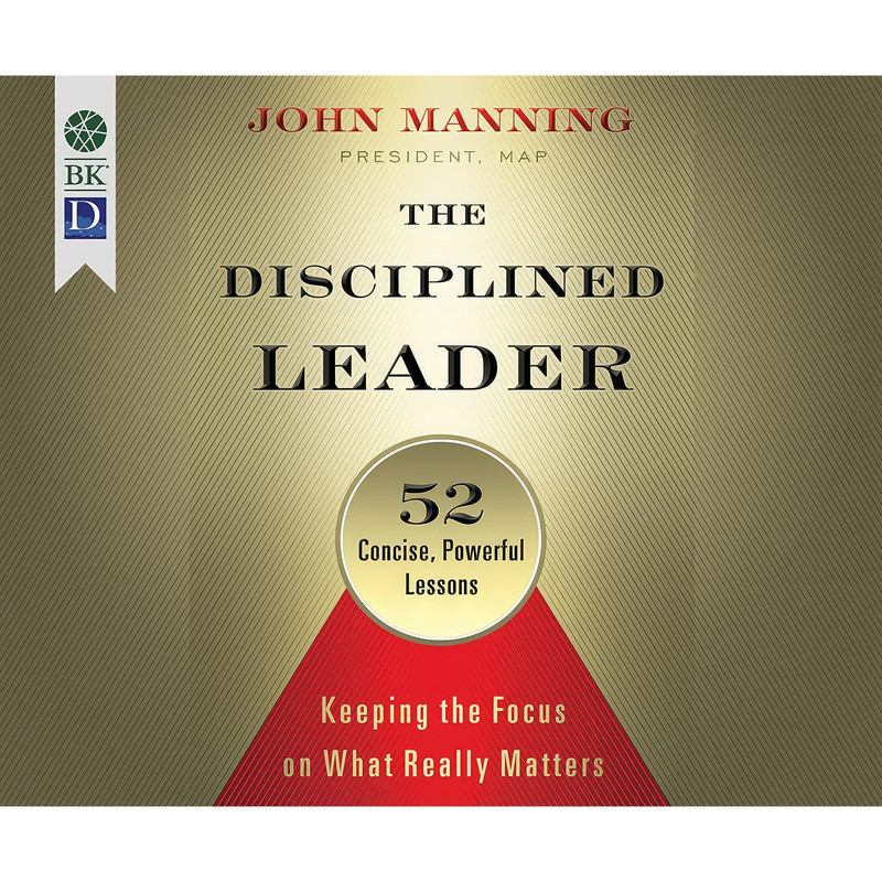 کتاب The Disciplined Leader اثر John Manning and Wayne Shepherd انتشارات Dreamscape Media