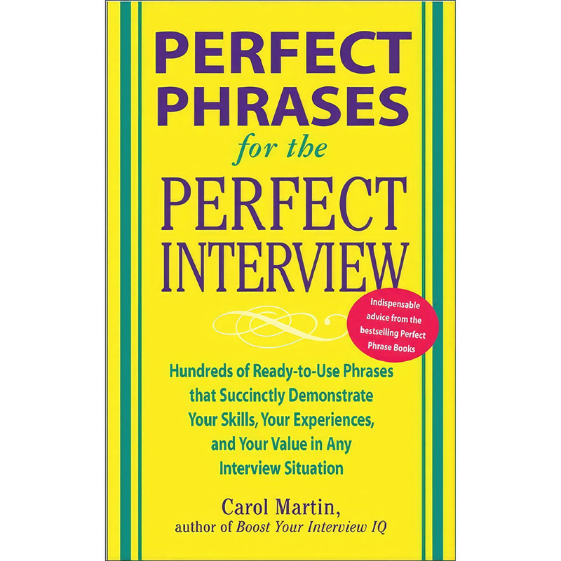 کتاب Perfect Phrases for the Perfect Interview اثر Carole Martin انتشارات McGraw Hill