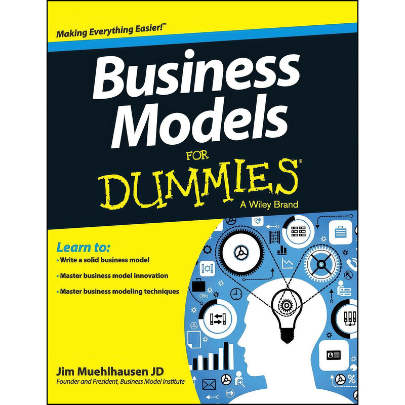 کتاب Business Models For Dummies اثر Jim Muehlhausen انتشارات For Dummies