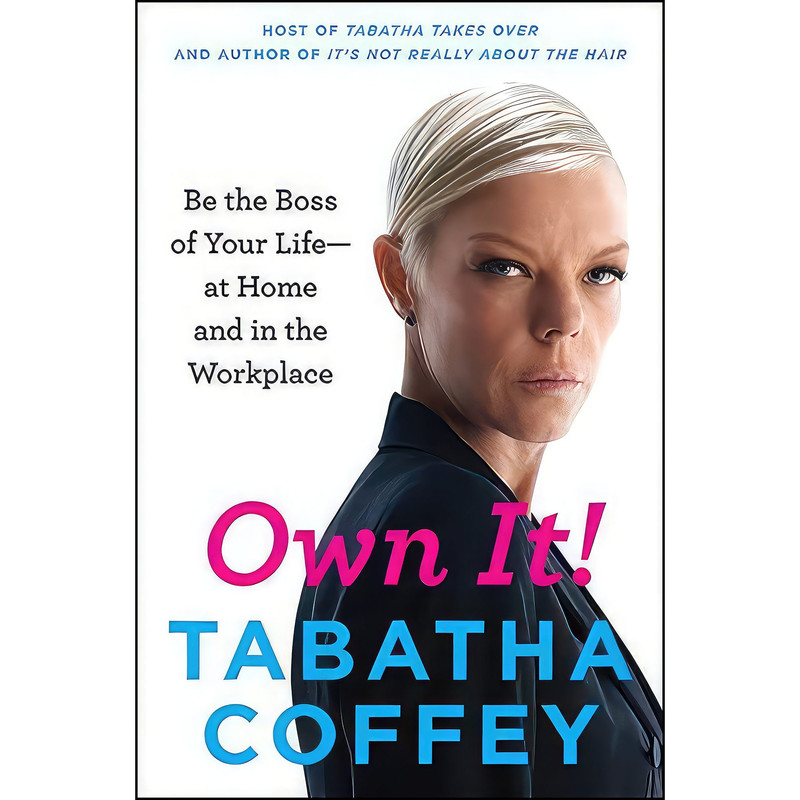 کتاب Own It! اثر Tabatha Coffey انتشارات It Books
