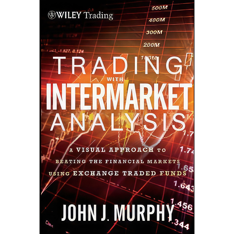 کتاب Trading with Intermarket Analysis اثر John J. Murphy انتشارات Wiley