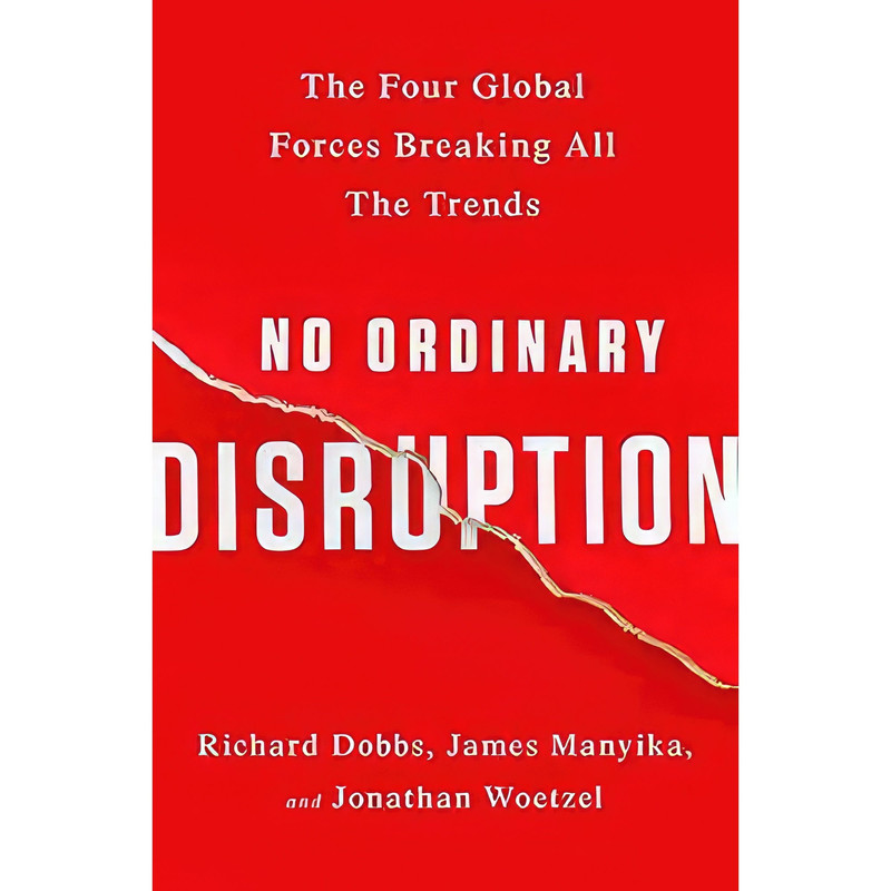 کتاب No Ordinary Disruption  اثر جمعی از نویسندگان انتشارات PublicAffairs