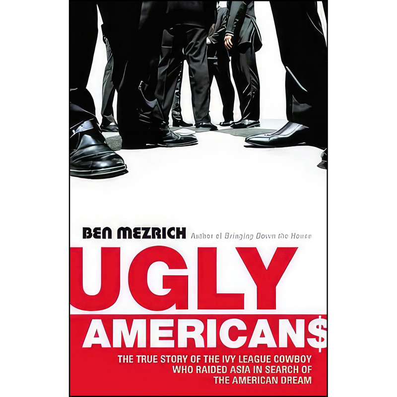 کتاب Ugly Americans اثر Ben Mezrich انتشارات Gardners Books