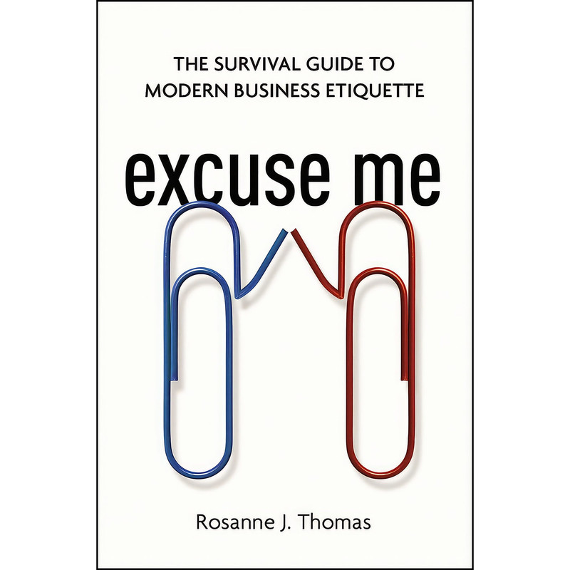 کتاب Excuse Me اثر Rosanne J. Thomas انتشارات AMACOM