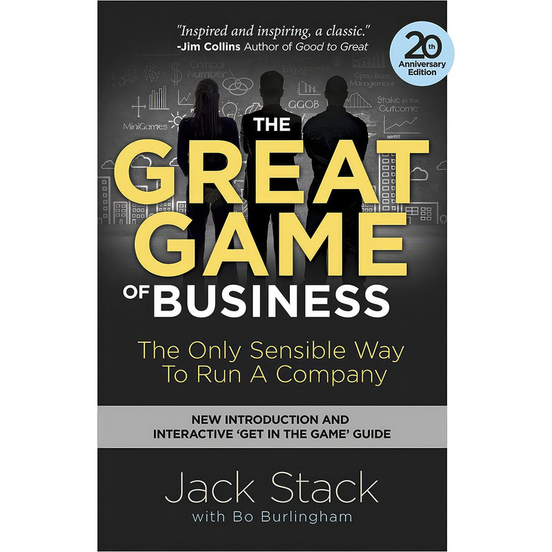 کتاب The Great Game of Business, Expanded and Updated اثر Jack Stack and Bo Burlingham انتشارات Currency