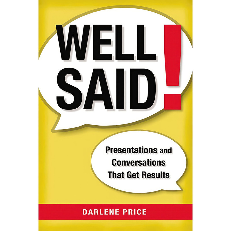 کتاب Well Said! اثر Darlene Price انتشارات AMACOM