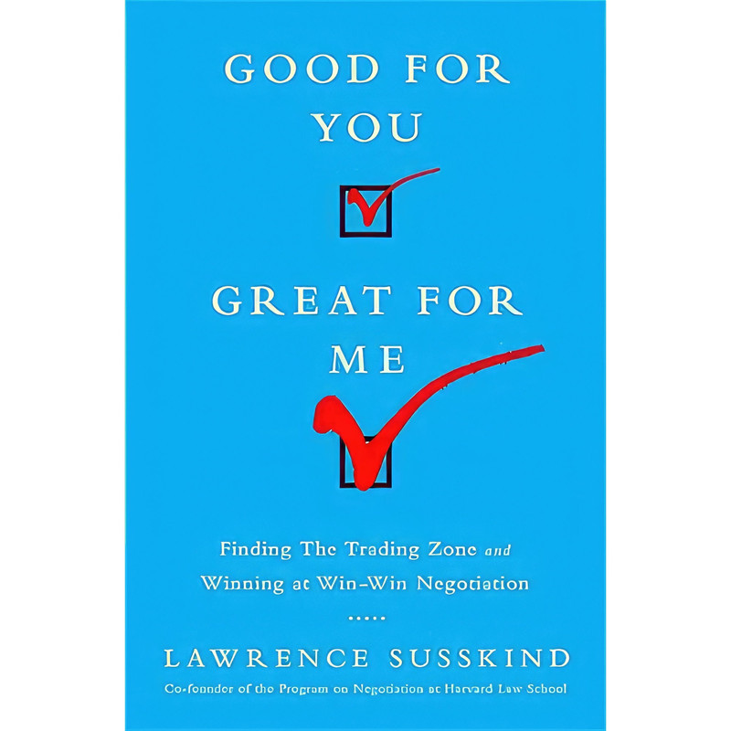 کتاب Good for You, Great for Me اثر Lawrence Susskind انتشارات PublicAffairs
