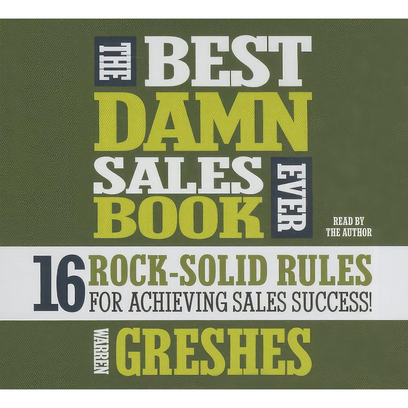 کتاب The Best Damn Sales Book Ever اثر Warren Greshes انتشارات Gildan Media