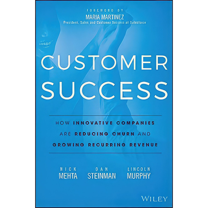 کتاب Customer Success اثر جمعی از نویسندگان انتشارات Wiley