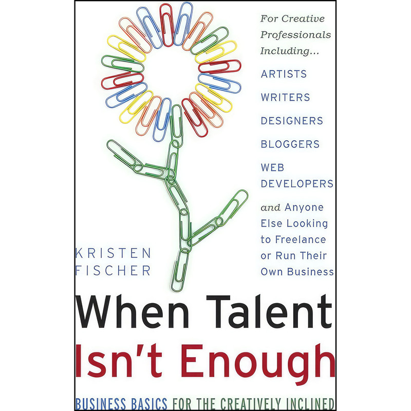 کتاب When Talent Isnt Enough اثر Kristen Fischer انتشارات Weiser