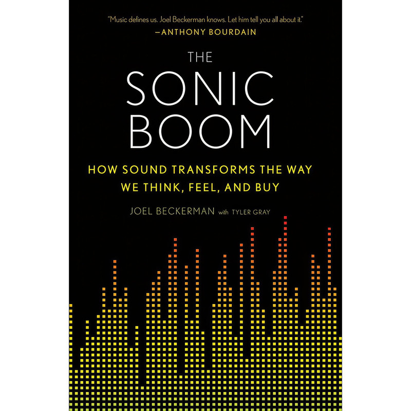 کتاب The Sonic Boom اثر Joel Beckerman and Tyler Gray انتشارات Mariner Books