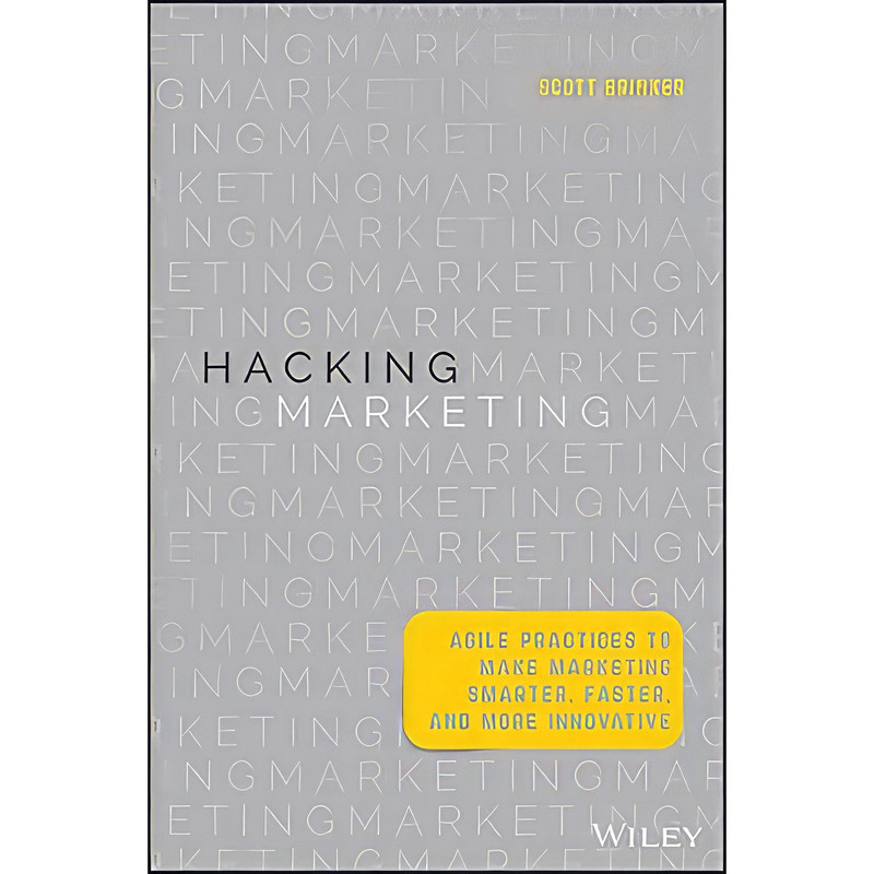 کتاب Hacking Marketing اثر Scott Brinker انتشارات Wiley