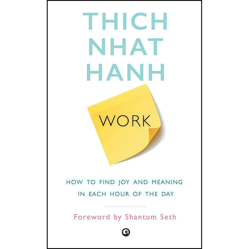 کتاب WORK اثر Thich Nhat Hanh انتشارات Aleph Book Company