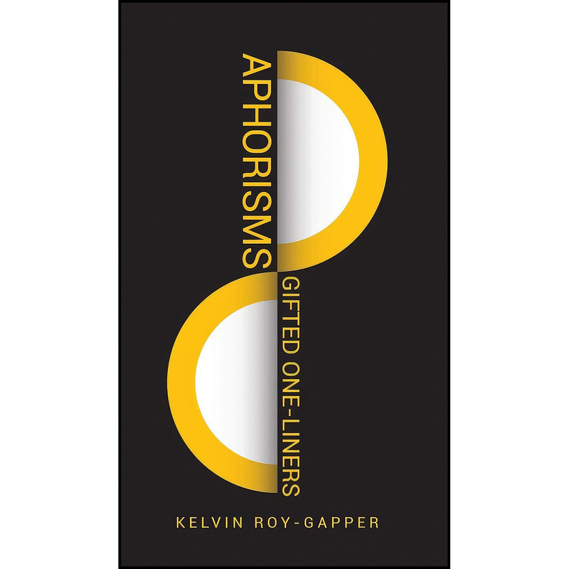 کتاب Aphorisms اثر Kelvin Roy-Gapper انتشارات Austin Macauley