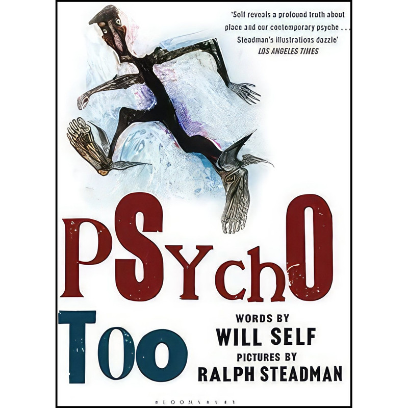 کتاب Psycho Too اثر Will Self انتشارات Bloomsbury Publishing PLC