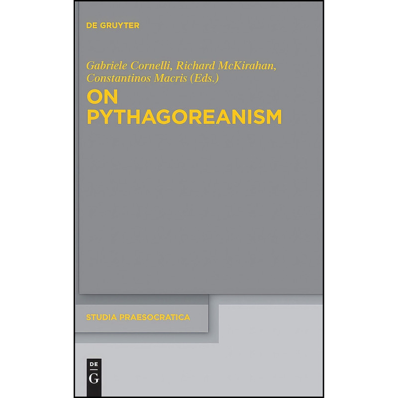 کتاب On Pythagoreanism  اثر UNKNOWN انتشارات De Gruyter