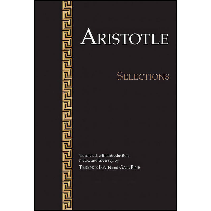 کتاب Aristotle اثر Aristotle and Terence Irwin and Gail Fine انتشارات Hackett Publishing Company, Inc.