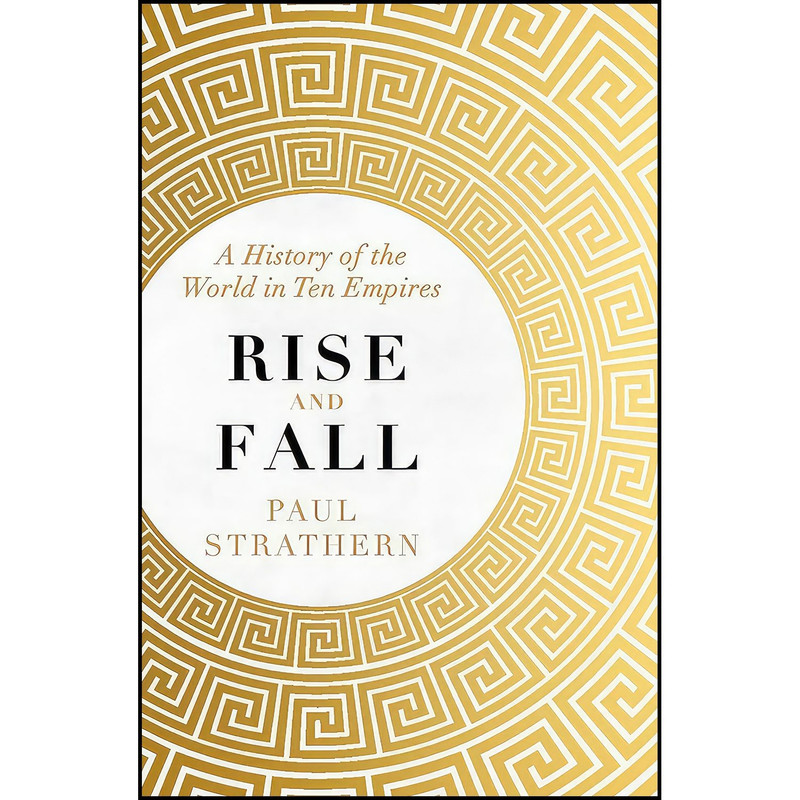 کتاب Rise and Fall اثر Paul Strathern انتشارات Hodder And Stoughton