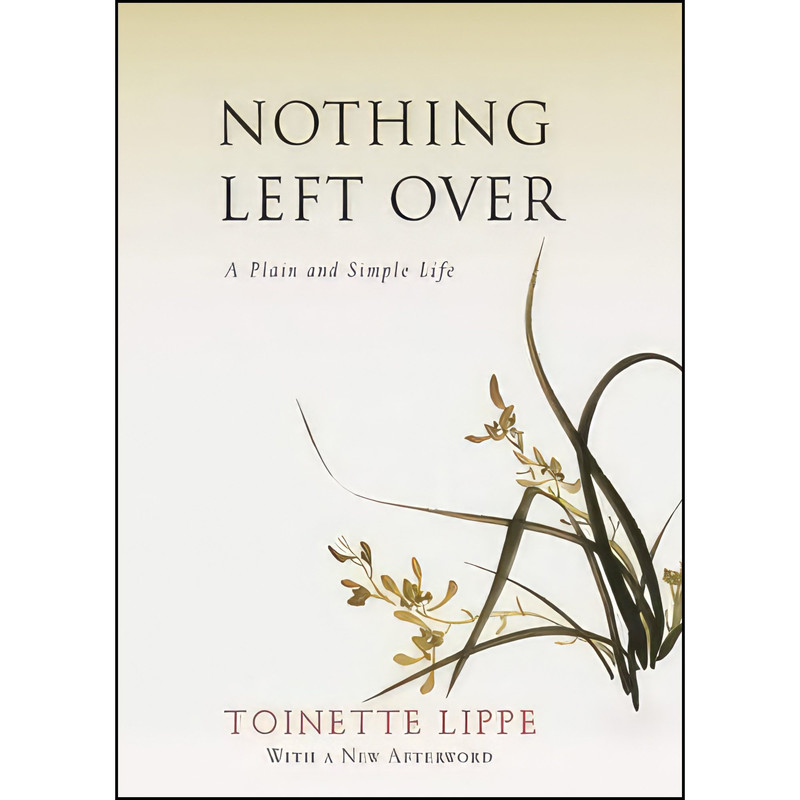 کتاب Nothing Left Over اثر Toinette Lippe انتشارات Monkfish Book Publishing