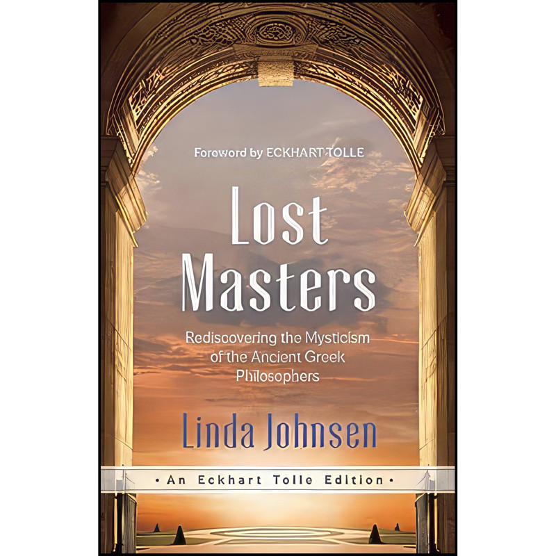 کتاب Lost Masters اثر Linda Johnsen and Eckhart Tolle انتشارات New World Library