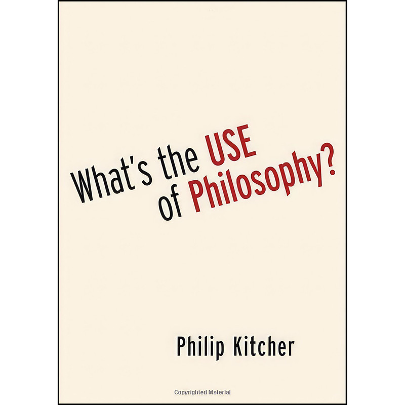 کتاب Whats the Use of Philosophy? اثر Philip Kitcher انتشارات Oxford University Press