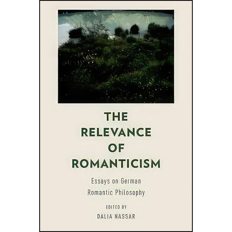 کتاب The Relevance of Romanticism اثر Dalia Nassar انتشارات Oxford University Press