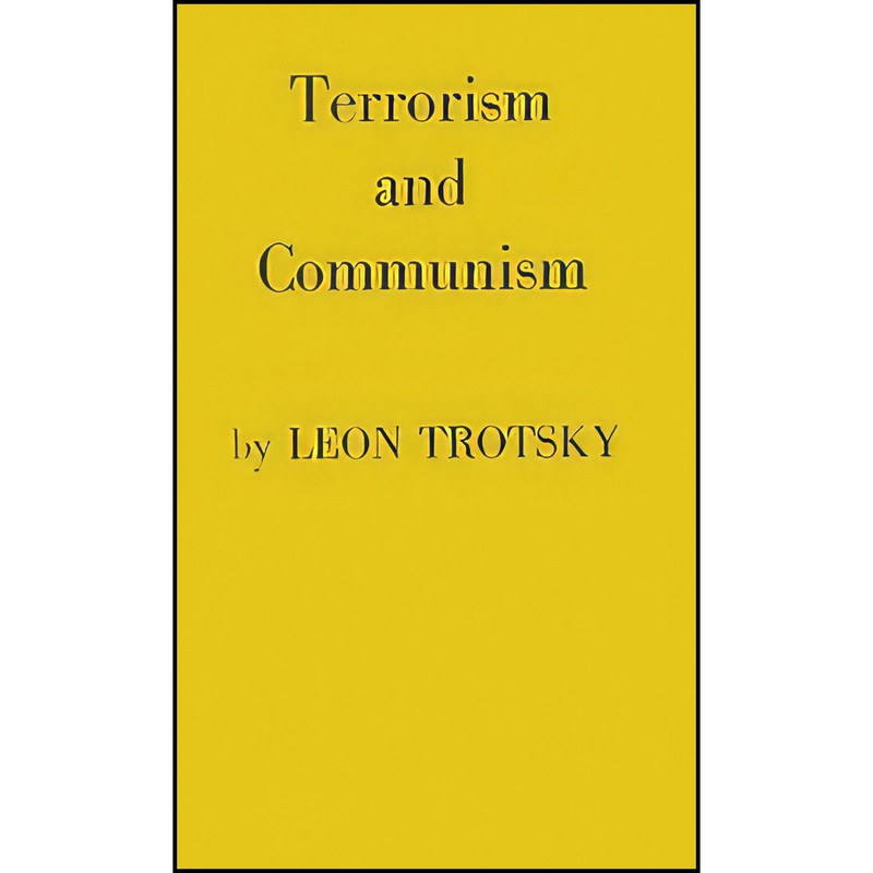 کتاب Terrorism and Communism اثر Leon Trotsky انتشارات Praeger