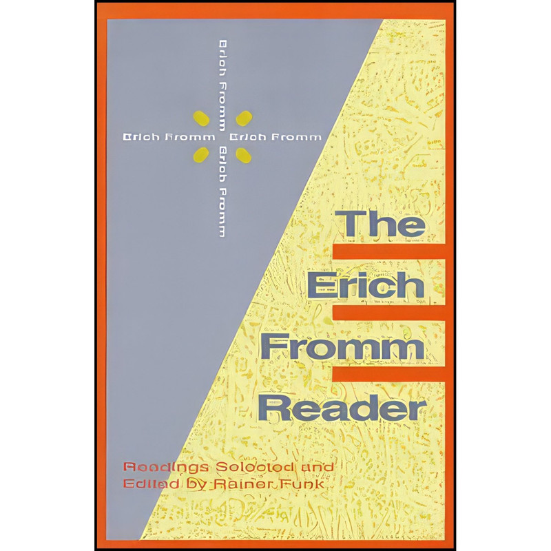 کتاب The Erich Fromm Reader اثر Erich Fromm انتشارات Prometheus Books