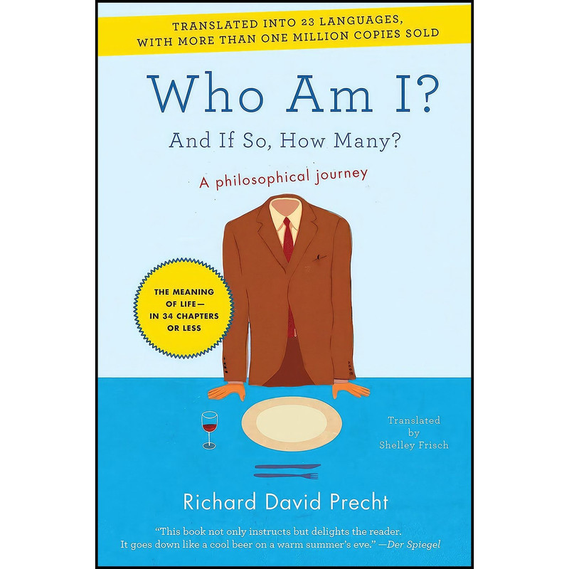 کتاب Who Am I? اثر Richard David Precht and Shelley Frisch انتشارات Random House