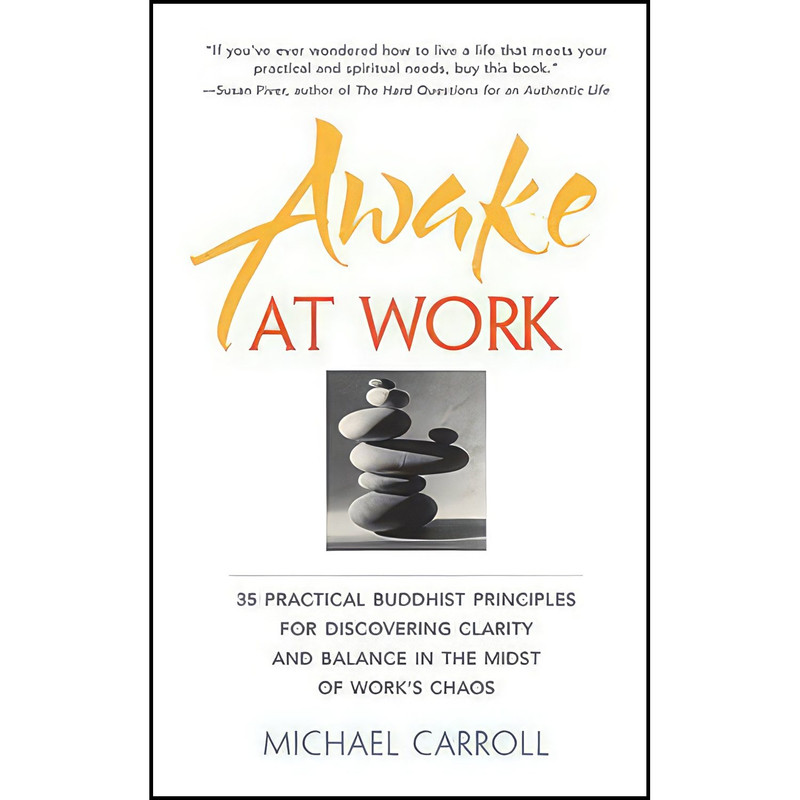 کتاب Awake at Work اثر Michael Carroll انتشارات Shambhala