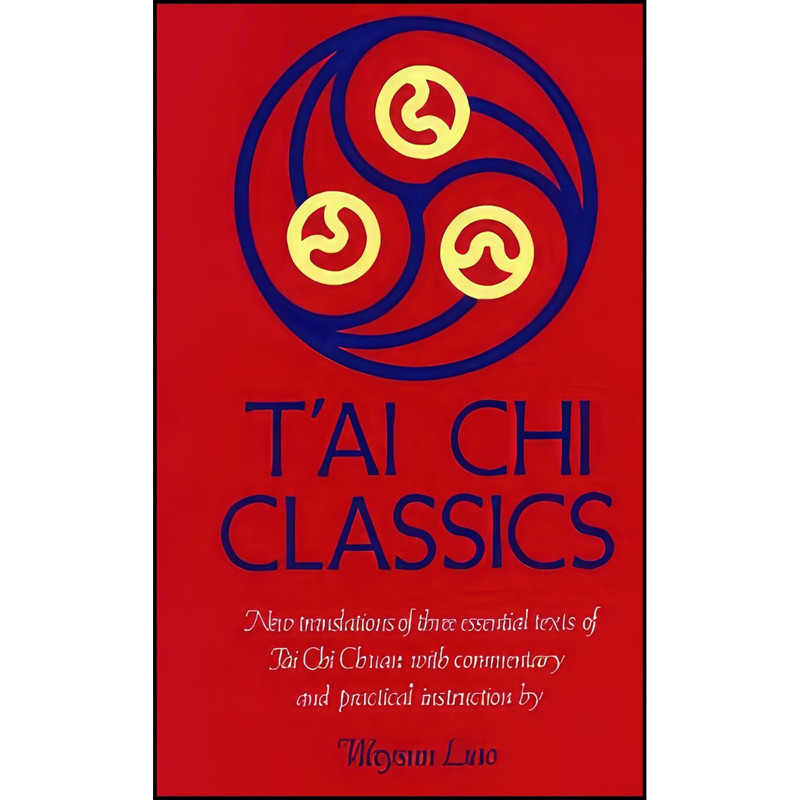 کتاب Tai Chi Classics اثر Waysun Liao انتشارات Shambhala