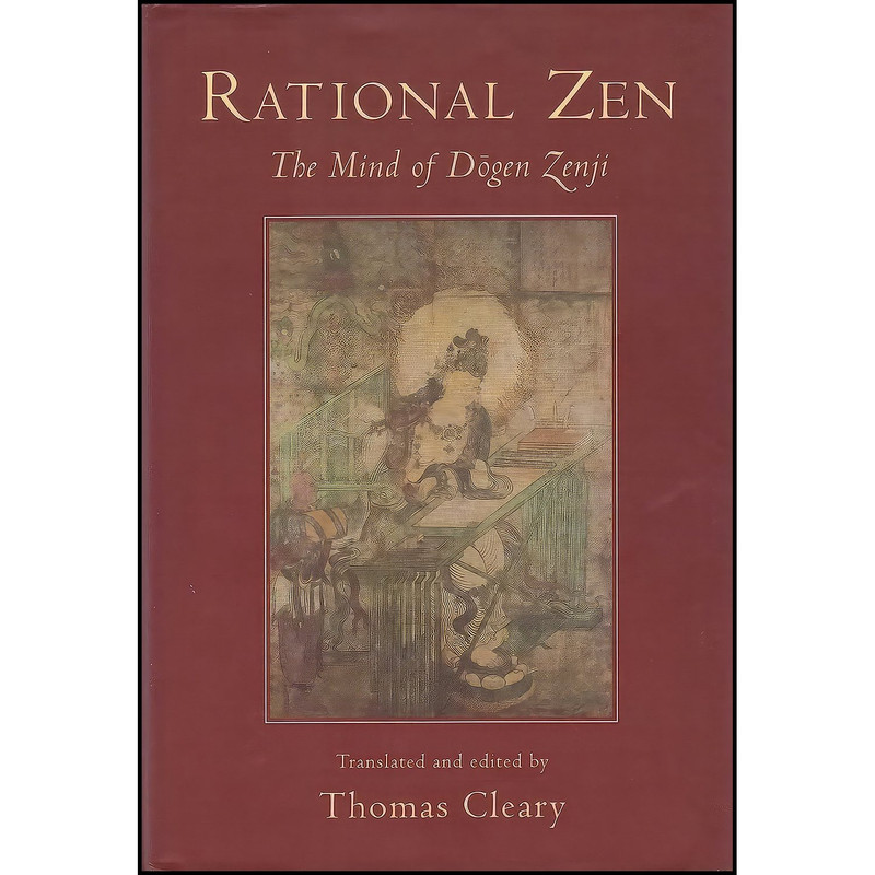 کتاب Rational Zen اثر Thomas Cleary and Thomas F. Cleary انتشارات Shambhala