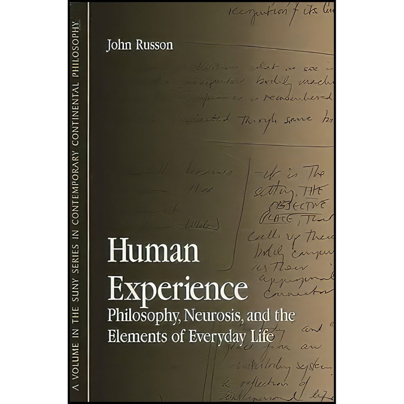 کتاب Human Experience اثر John Edward Russon انتشارات SUNY Press