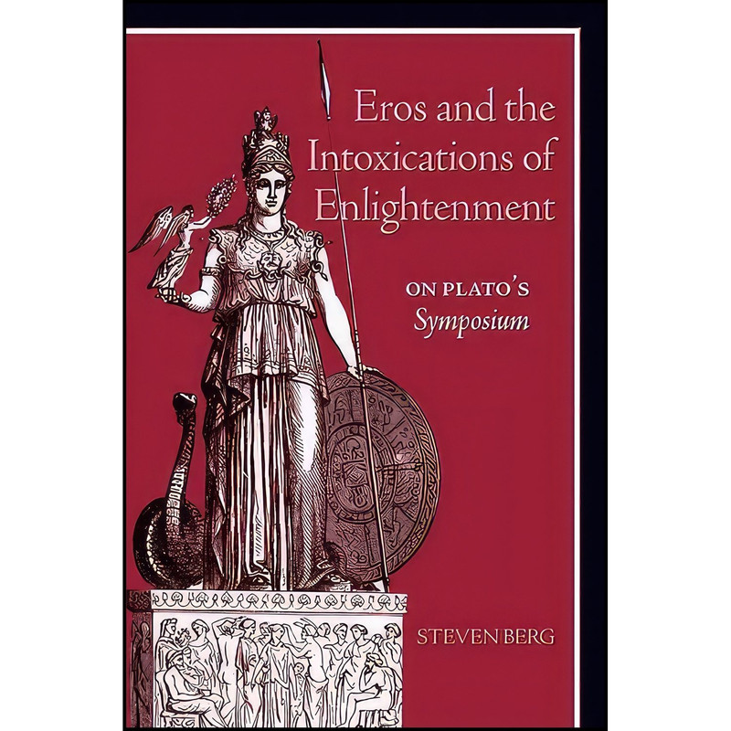 کتاب Eros and the Intoxications of Enlightenment اثر Steven Berg انتشارات SUNY Press