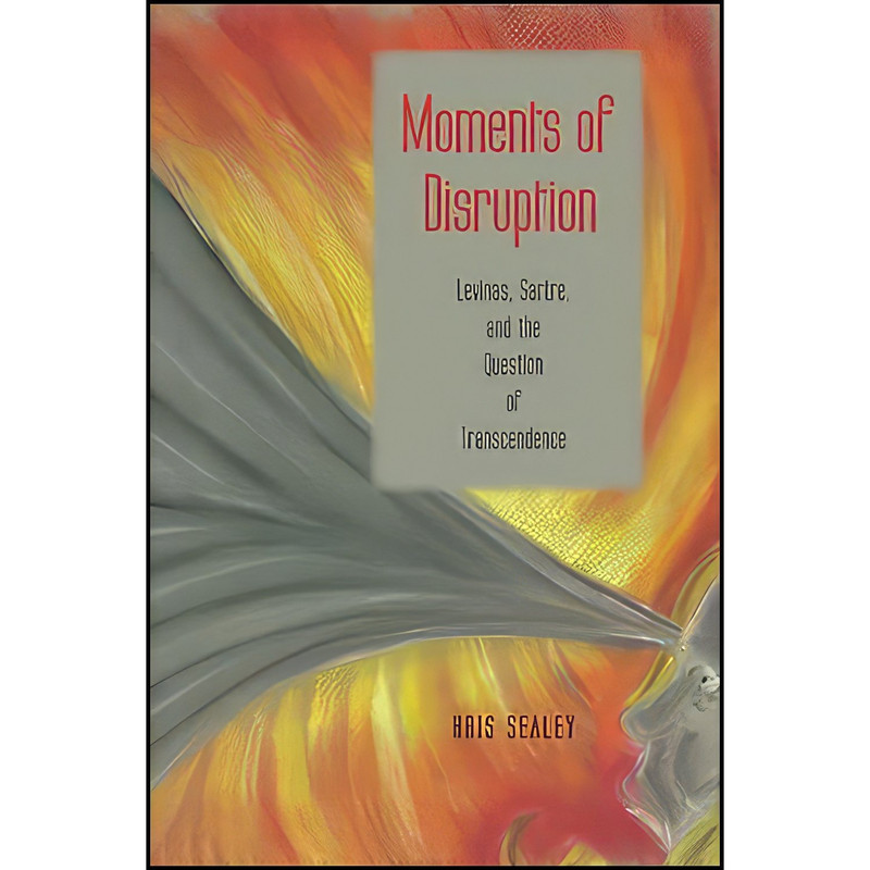 کتاب Moments of Disruption اثر Kris Sealey انتشارات SUNY Press