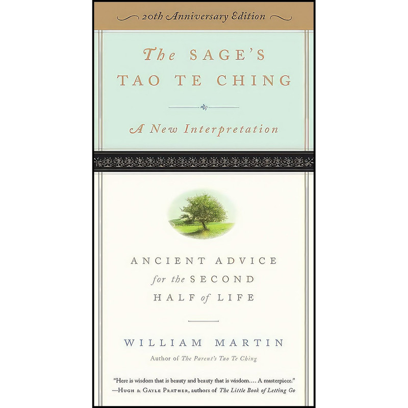 کتاب The Sage's Tao Te Ching, 20th Anniversary Edition اثر William Martin and Hank Tusinski انتشارات The Experiment