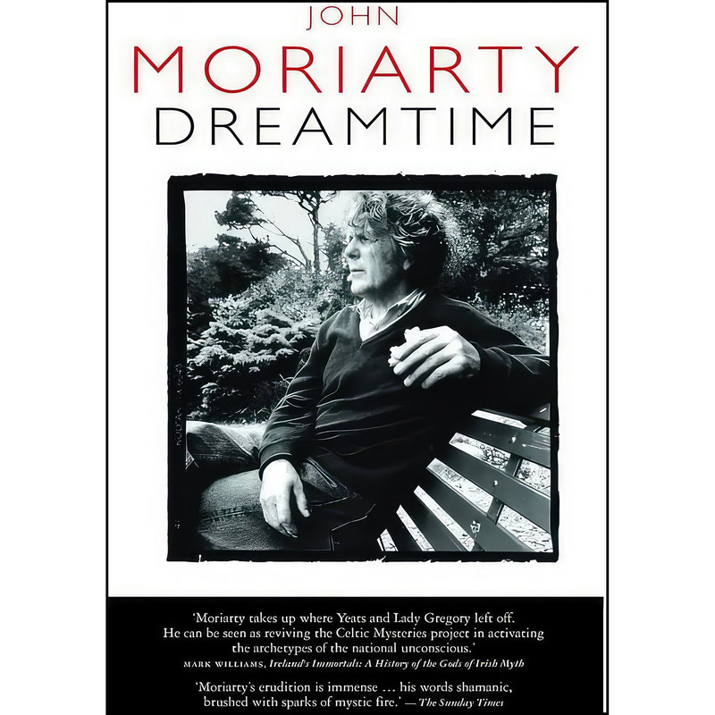 کتاب Dreamtime  اثر John Moriarty انتشارات The Lilliput Press