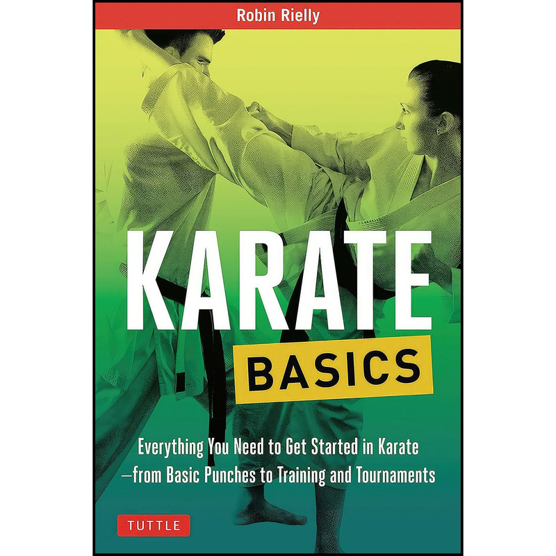 کتاب Karate Basics اثر Robin L. Rielly انتشارات Tuttle Publishing