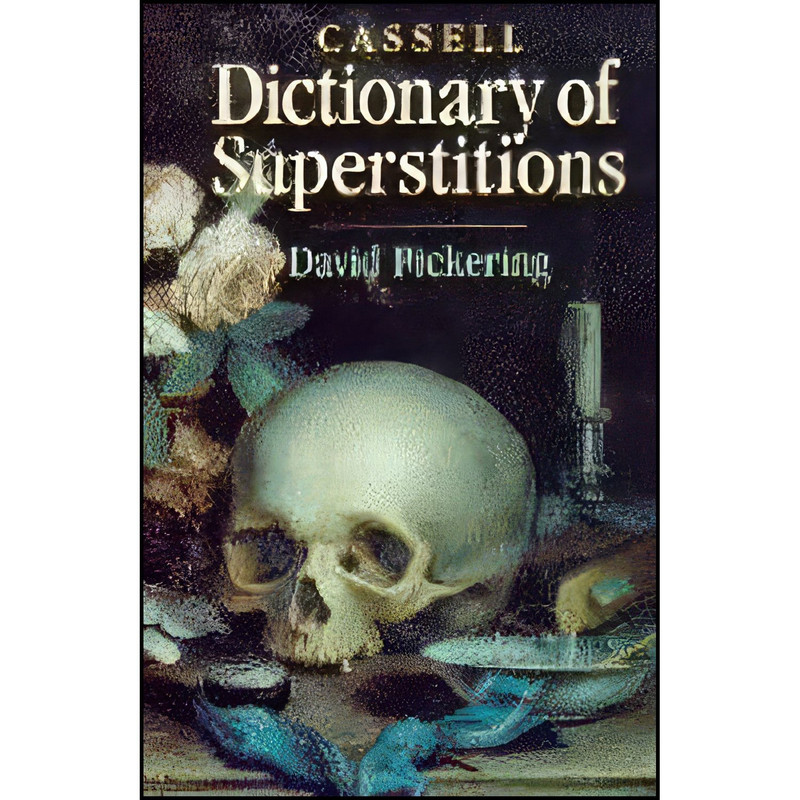 کتاب Dictionary of Superstitions اثر David Pickering انتشارات UNKNO